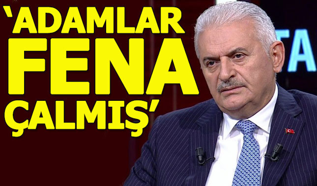 Binali Yıldırım: Adamlar fena çalmış