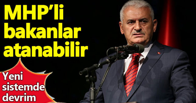 Binali Yıldırım: MHP'li bakanlar atanabilir