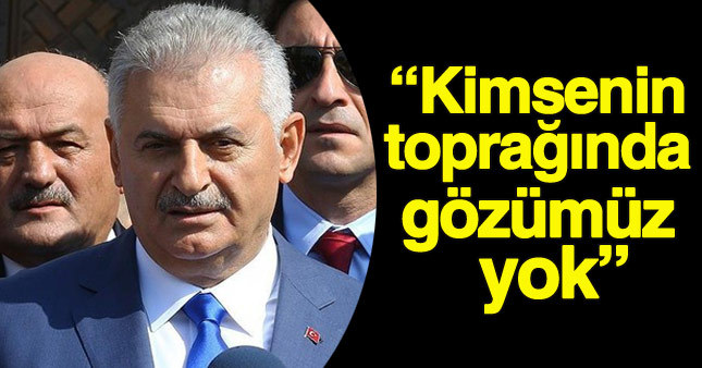 Binali Yıldırım: Sınır güvenliğimiz için Suriye'deyiz