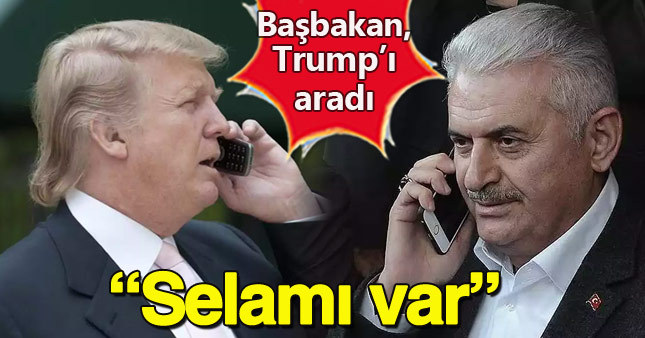 Binali Yıldırım'dan Donald Trump'a tebrik telefonu