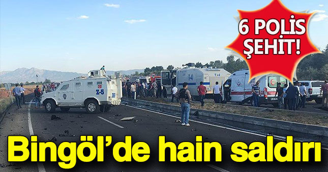 Bingöl'de hain saldırı: 6 polis şehit