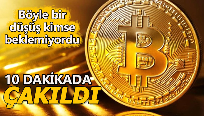 Bitcoin 10 dakikada çakıldı