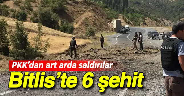 Bitlis'te 6 şehit haberi