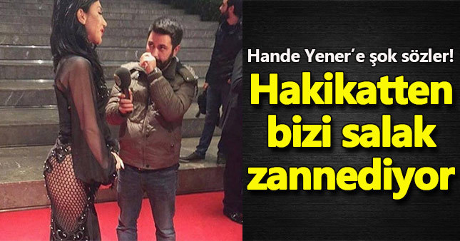 'Bizi hakikaten salak zannediyor'