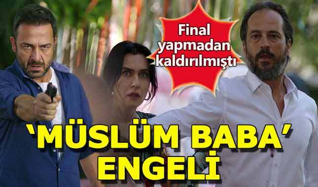 Bodrum Masalı'nın finaline 'Müslüm Baba' engeli