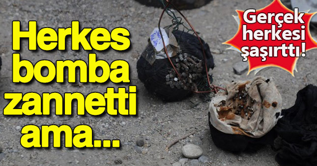 Bomba zannedilen paketten bakın ne çıktı