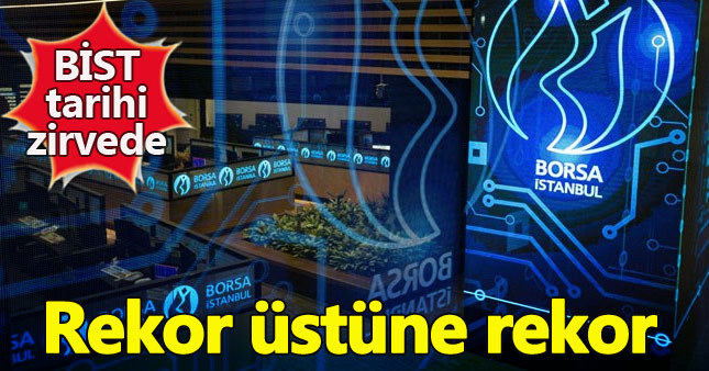 Borsa İstanbul tüm zamanların rekorunu kırdı