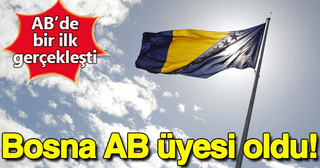 Bosna Hersek Avrupa Birliği'ne kabul edildi ( Bosna Hersek Müslüman mı? )