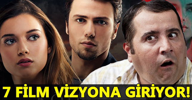Bu hafta 7 film vizyona girecek
