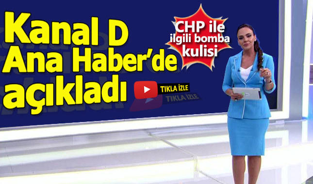 Buket Aydın, CHP ile ilgili bomba kulisi Kanal D Ana Haber'de açıkladı