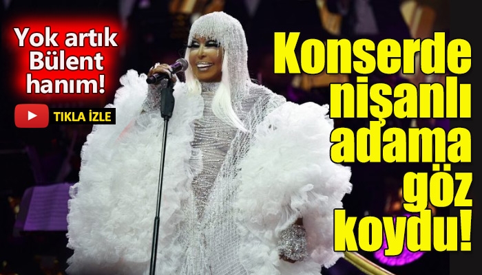 Bülent Ersoy'un konserinde nişanlı dinleyicisine göz koyması