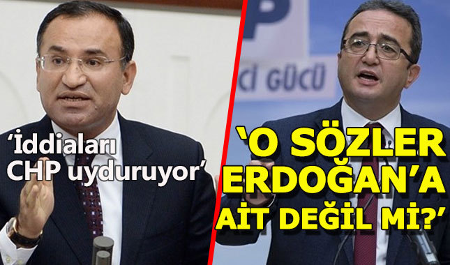 Bülent Tezcan: "O sözler Erdoğan'a ait değil mi?"