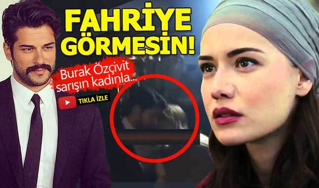 Burak Özçivit Fahriye Evcen'i aldatıyor mu?