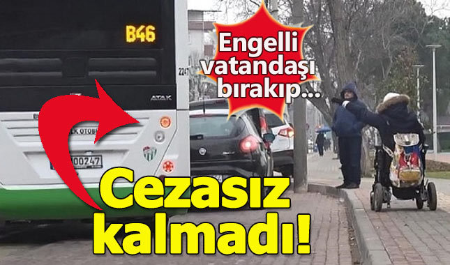 Bursa'daki halk otobüsü sürücüsüne ceza kesildi!