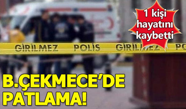Büyükçekmece'de binada patlama:1 kişi hayatını kaybetti