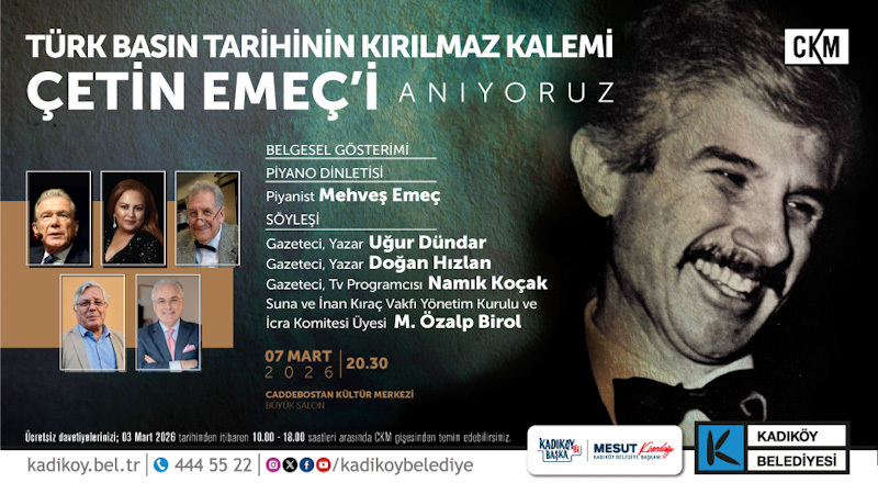 ÇETİN EMEÇ KADIKÖY'DE ANILACAK