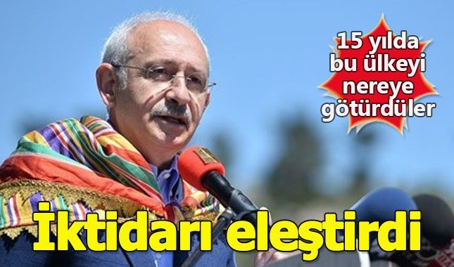 CHP Lideri Kılıçdaroğlu İktidara yüklendi!