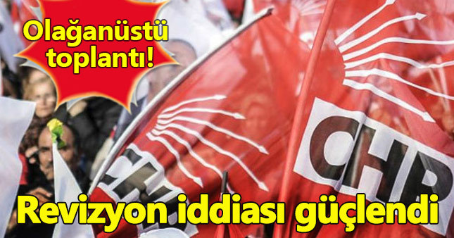 CHP yarın olağanüstü toplanacak mı?