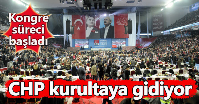 CHP'de kongre süreci başladı