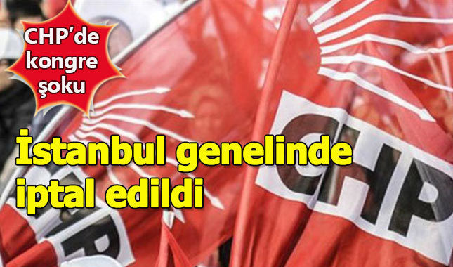 CHP'ye İstanbul'da kongre şoku