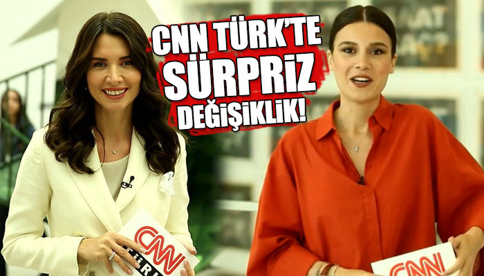 CNN Türk'te flaş değişiklik!