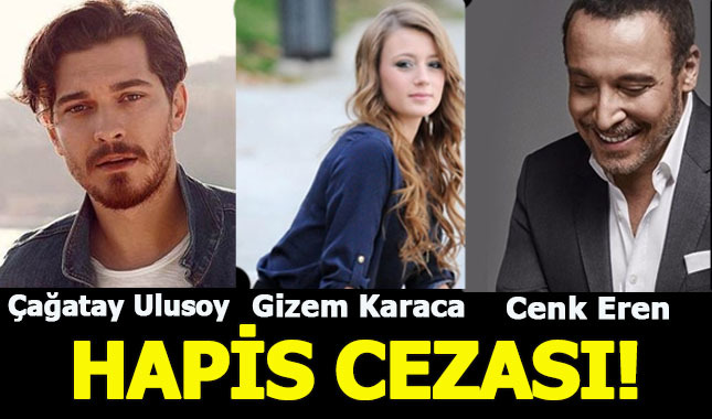 Çağatay Ulusoy, Gizem Karaca ve Cenk Eren uyuşturucu ticaretinden hapis cezasına çarptırıldı