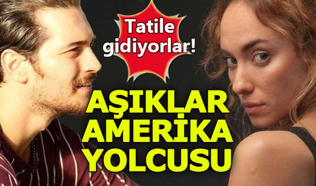 Çağatay Ulusoy sevgilisi Duygu Sarışın ile tatile çıkıyor