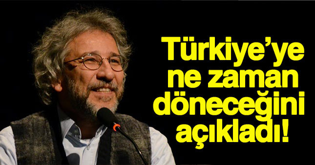 Can Dündar Türkiye'ye dönüş tarihini açıkladı