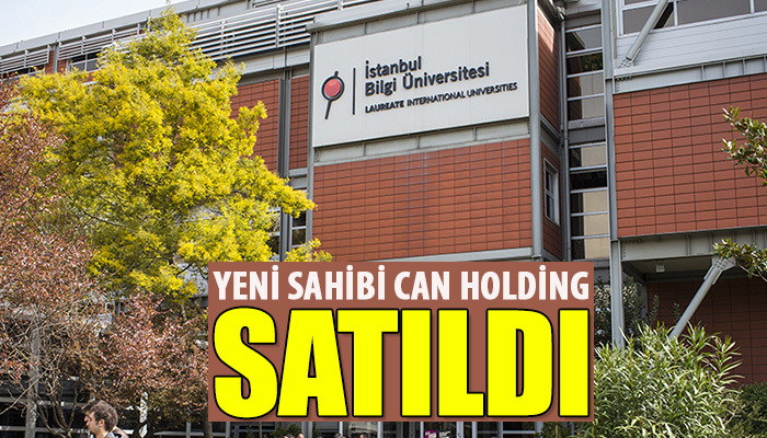 Can Holding, Bilgi Üniversitesi'ni satın aldı