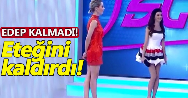 Canlı yayında eteğini kaldırıp...