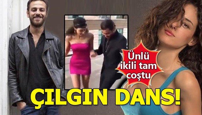 Cansu Tosun ve Erkan Kolçak'ın çılgın dansı