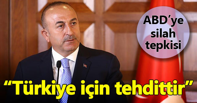 Çavuşoğlu: YPG'ye verilen her silah Türkiye'ye tehdittir