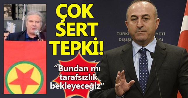 Çavuşoğlu'ndan PKK bayraklı AGİT temsilcisine çok sert tepki