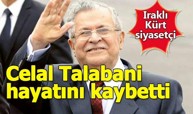 Talabani kimdir, kaç yaşında, neden öldü?