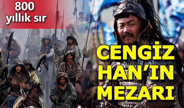 Cengiz Han'ın mezarının bulunması neden istenmiyor?