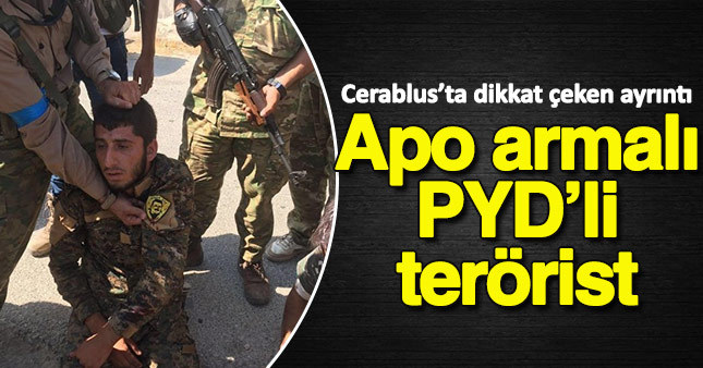 Cerablus'ta APO armalı PYD'li terörist