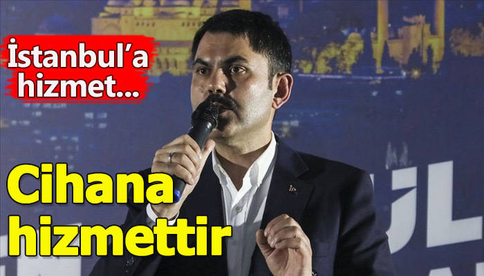 Çevre ve Şehircilik Bakanı Murat Kurum'dan İstanbul açıklaması