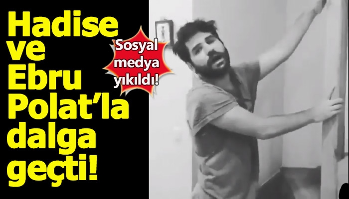 Ceyhun Fersoy'un Hadise ve Ebru Polat'la alay etmesi