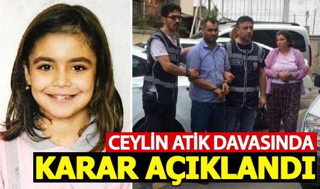 Ceylin Atik davasında karar açıklandı