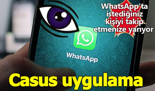 Chatwatch uygulaması WhatsApp'ta istediğiniz kişiyi takip etmenize yarıyor!