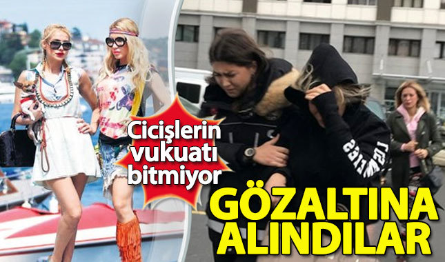 Cicişler neden gözaltına alındı?