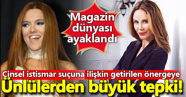 Cinsel istismar suçunda yargılamaya ilişkin getirilen önergeye ünlülerden büyük tepki
