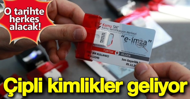 Çipli Kimlikler 2017'de bütün illere dağıtılacak