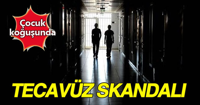 Çocuk koğuşunda tecavüz skandalı