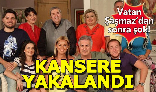 Çocuklar Duymasın'ın oyuncusu kansere yakalandı
