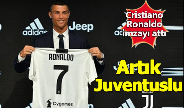 Cristiano Ronaldo imzayı attı! Artık resmen Juventus'ta