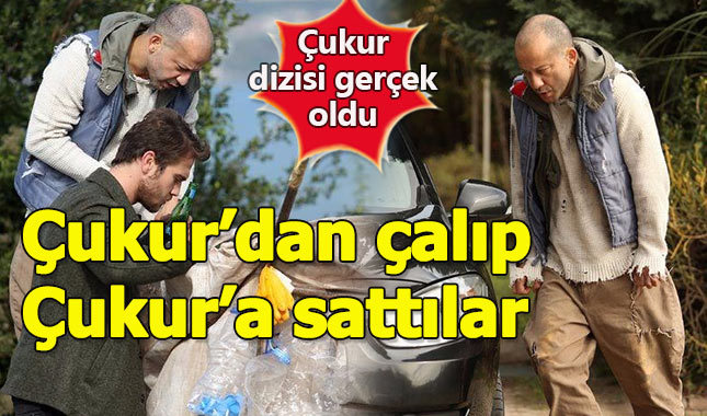 Çukur dizisi gerçek oldu, setten çaldıklarını set ekibine sattılar