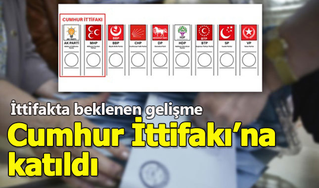 Cumhur İttifakı'na bir parti daha katıldı