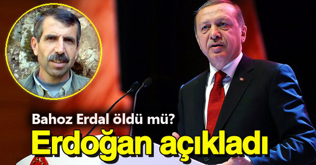 Cumhurbaşkanı Erdoğan "Bahoz Erdal" iddialarını yanıtladı