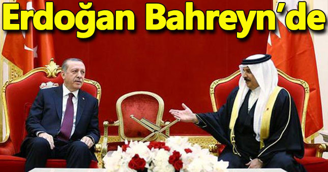 Cumhurbaşkanı Erdoğan Bahreyn'de
